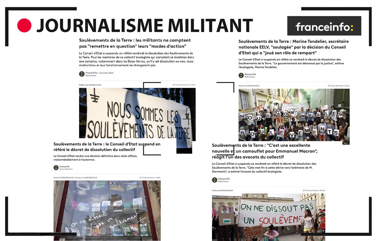 JOURNALISME MILITANT - En moins de 24 heures, le média France Info a publié 4 articles consacrés à la décision temporaire du Conseil d'État de suspendre le mouvement des Soulèvements de la terre. Ces 4 contenus reprennent, dans leurs illustrations, des photos, logos et slogans de