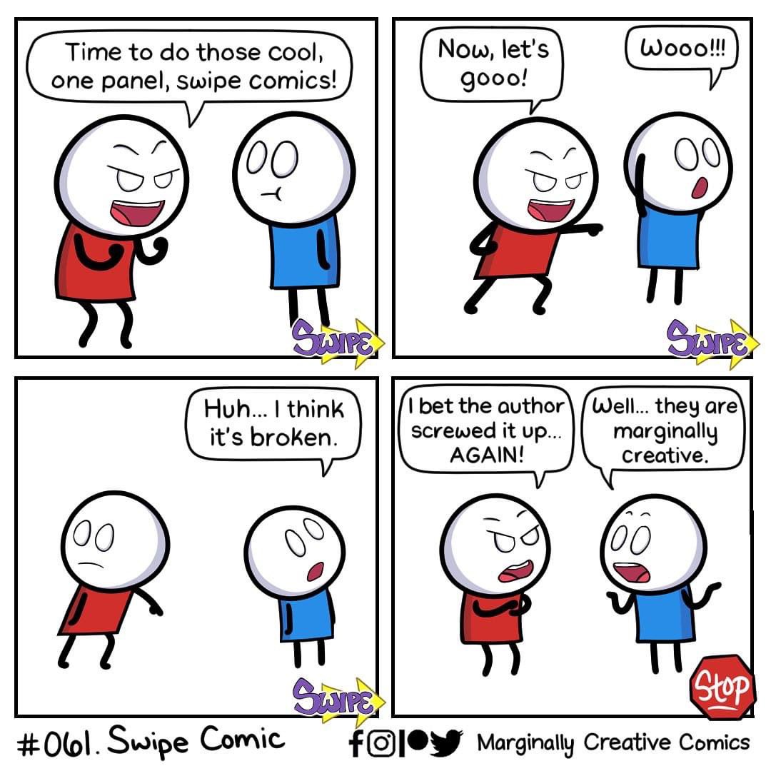 m_c_comics's tweet photo. New Comic! Comic #061. When you try to setup a one panel swiping comic, but screw it up… so you then make a whole new comic about screwing it up. 😅
#comic #comics #webcomic #webcomics #humor #funny #alltehcomics #art #drawing #digitalart #mistakes #screwup #onepanel https://t.co/OVT4WHQYi3