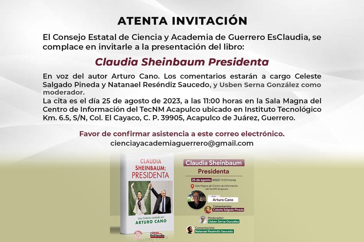 cecyagr's tweet photo. Se hace la invitación a la Presentación del libro "Claudia Sheinbaum Presidenta" por Arturo Cano. En la Sala Magna del @TecNMAcapulco el 25 de agosto del 2023, a las 11:00 AM.

¡Te esperamos para un evento inolvidable!

Confirma tu asistencia: cienciayacademiaguerrero@gmail.com https://t.co/6M70Y8Ou8Y