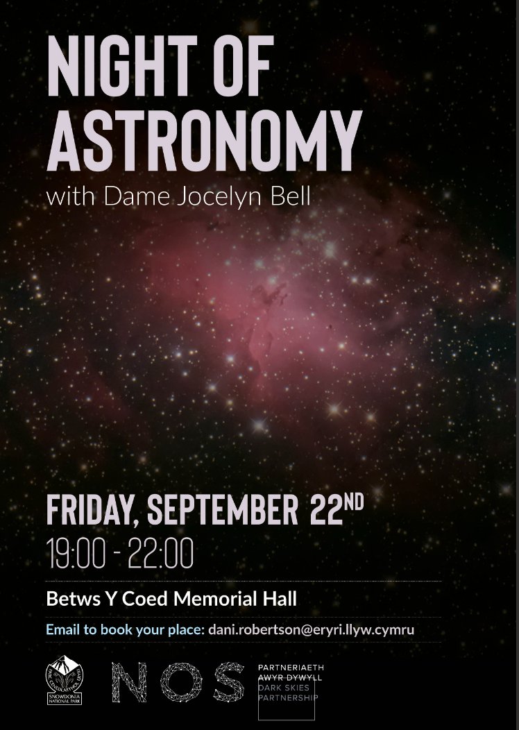 Incredibly fortunate to be hosting this Dark Sky event in @eryrinpa @visit_snowdonia with the National Parks, and very special guest Dame Jocelyn Bell Burnell. 22 September - Betws Y Coed Bookings required @IDADarkSky @StargazerFred