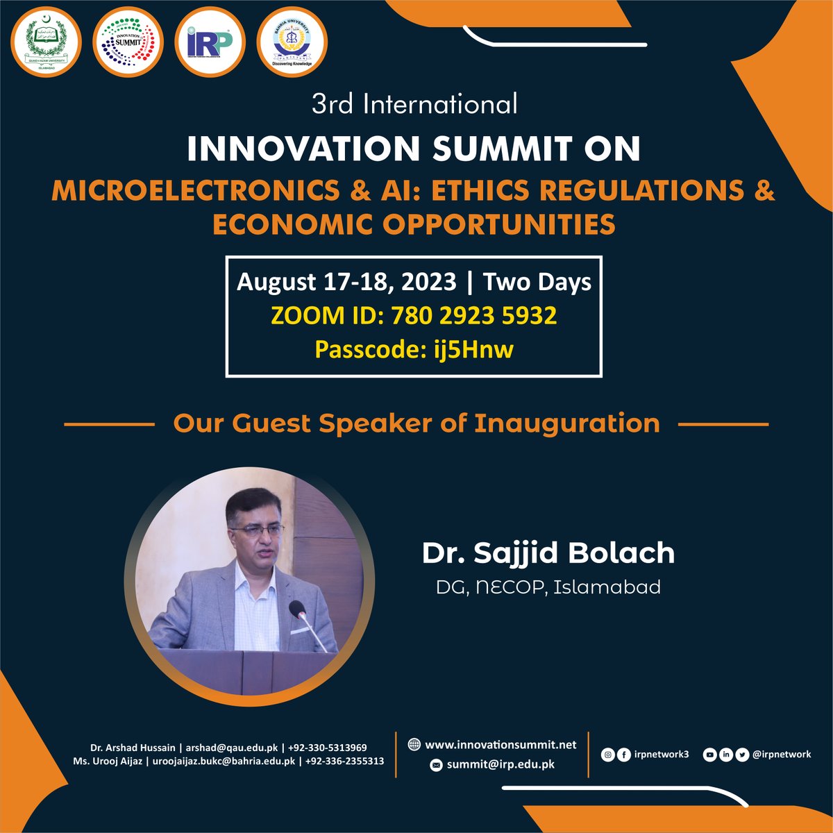 irpnetwork's tweet photo. Innovation Summit on Microelectronics &amp; AI: Ethics, Regulations and Economic Opportunities
Aug 17-18, 2023
https://t.co/1SNwMboWdd
Dr. Arshad Hussain | arshad@qau.edu.pk | +92-330-5313969
#InnovationSummit #onlinesummit #AISummit #AI #microelectronics #InaugurationCeremony https://t.co/jgsUEmgCty