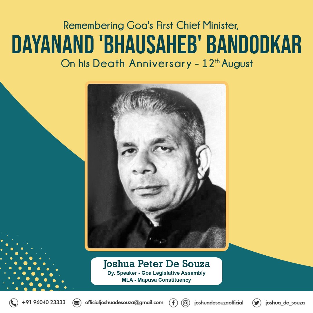 Joshua_De_Souza's tweet photo. Remembering Goa's First #ChiefMinister, Dayanand 'Bhausaheb' Bandodkar on his #DeathAnniversary. 

His leadership and vision continue to serve as an inspiration to this day. 

#DayanandBhausahebBandodkar #FirstChiefMinister #JoshuaDeSouza #StrongerMapusa #Mapusa #Goa #India https://t.co/esQwGLJcoV