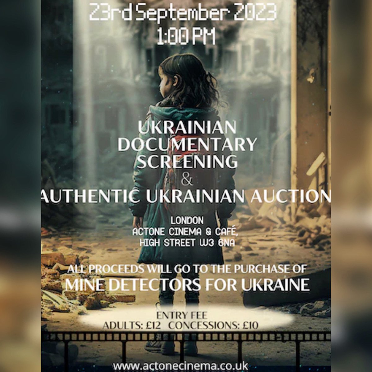 A SCREENING FOR UKRAINE

Saturday 23rd September at 1:00pm 

We’ll host a fundraising film event for Ukraine. A series of inspirational documentary shorts will be shown and you’ll get a chance to buy &amp; auction unique authentic arts and crafts.

Book at actonecinema.co.uk/movie/a-screen…