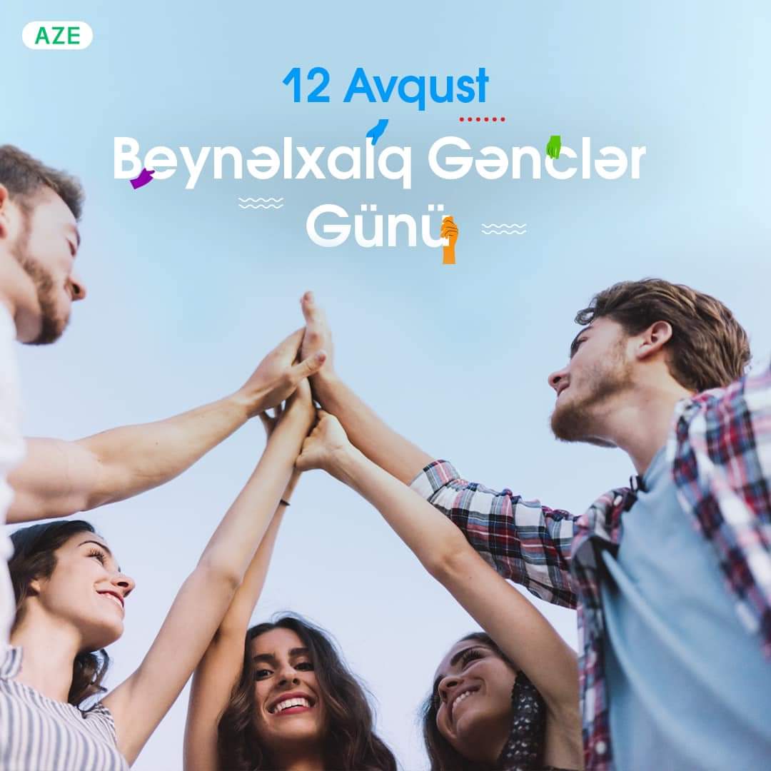 Bu gün Beynəlxalq Gənclər Günüdür. Gününüz mübarək, əziz gənclər! ✌🏻🥳 #beynəlxalqgənclərgunu