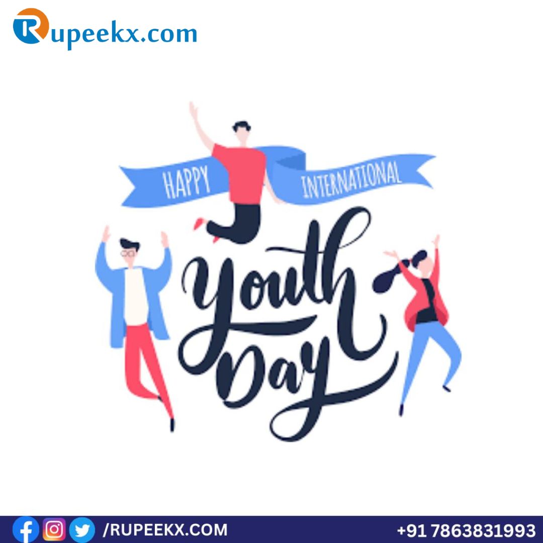 rupeekx's tweet photo. "HAPPY YOUTH DAY 
#happy #YouthDay #Rupeekx " https://t.co/W52NJHabbp