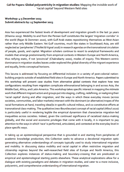 laavy_k's tweet photo. Migration studies is often Eurocentric. @AlloulJaafar and I want to shift the focus to non-Western sites to better understand how racial capital, status  and ethnonational belonging function. Come discuss this with us at a workshop 4-5 Dec 2023. Abstracts due 15 Sep. CFP here. https://t.co/E6mJLckZXC