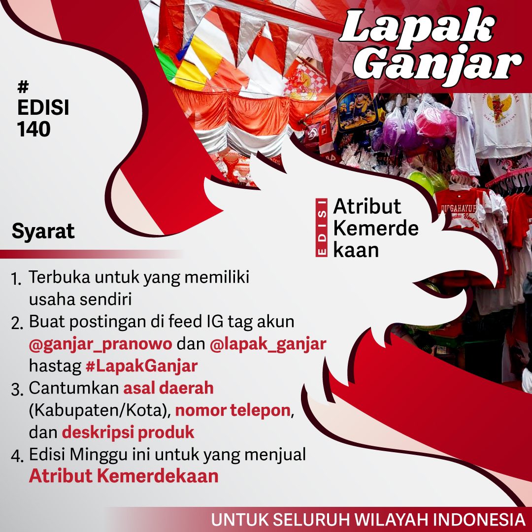 🎶17 Agustus Tahun '45, itulah hari kemerdekaan kita!🎶
Siapa yg di rumahnya masih kurang atributnya untuk sambut hari Kemerdekaan?
#LapakGanjar edisi ini khusus untuk yg jualan atribut kemerdekaan. Upload foto di feed Instagram sesuai syarat di poster ya. 
Merdeka! ✊🏻