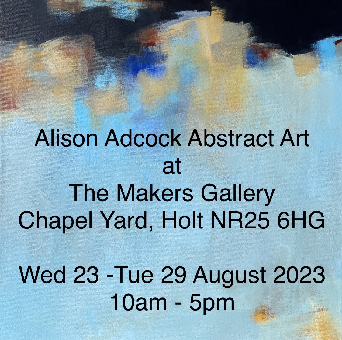 Coming up! I have a week’s residency at The Makers Gallery, Holt 23-29 Norfolk 10am - 5pm - stop by and say hello! 

#norfolk #holt #art #abstractart #visitnorfolk #exhibition #ArtistOnTwitter #artexhibition #Gallery #artforsale #norfolkholidays #artforinteriors #paintingsforsale