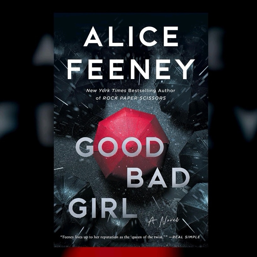 Really enjoyed this #booktwitter #alicefeeney #goodbadgirl