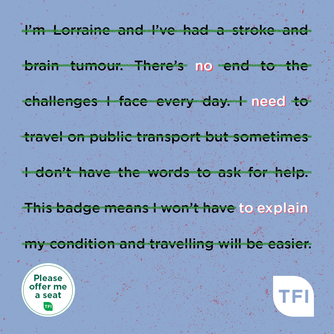 Buseireann's tweet photo. Travelling with a hidden disability or other condition? There's #NoNeedToExplain with the TFI "Please Offer Me a Seat" badge &amp; card. To see the locations where you can pick up a #POMAS badge &amp; card, please visit https://t.co/iQgfpRjPDC
@TFIupdates https://t.co/pbuOQm9ijh