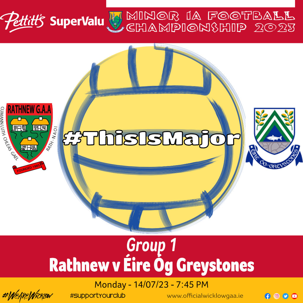 Official Wicklow GAA (@wicklowgaa) on Twitter photo It's <a href="/PettittsSuperV/">Pettitt's</a> Minor A Football Group 1 Action on Monday
<a href="/RathnewGAA1885/">Rathnew GAA Club</a> v <a href="/EireOgNCL/">Éire Óg Greystones</a>
in Rathnew at 7:45 PM It's <a href="/PettittsSuperV/">Pettitt's</a> Minor A Football Group 1 Action on Monday
<a href="/RathnewGAA1885/">Rathnew GAA Club</a> v <a href="/EireOgNCL/">Éire Óg Greystones</a>
in Rathnew at 7:45 PM