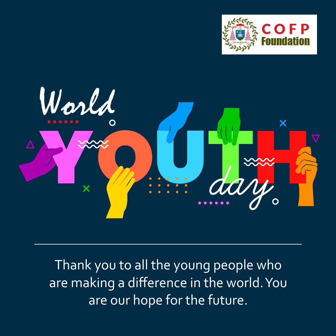 Thank you to all the young people who are making a difference in the world. You are our hope for the future.
HAPPY WORLD YOUTH DAY 2023.

#WorldYouthDay #InternationalYouthDay #InternationalYouthDay2023