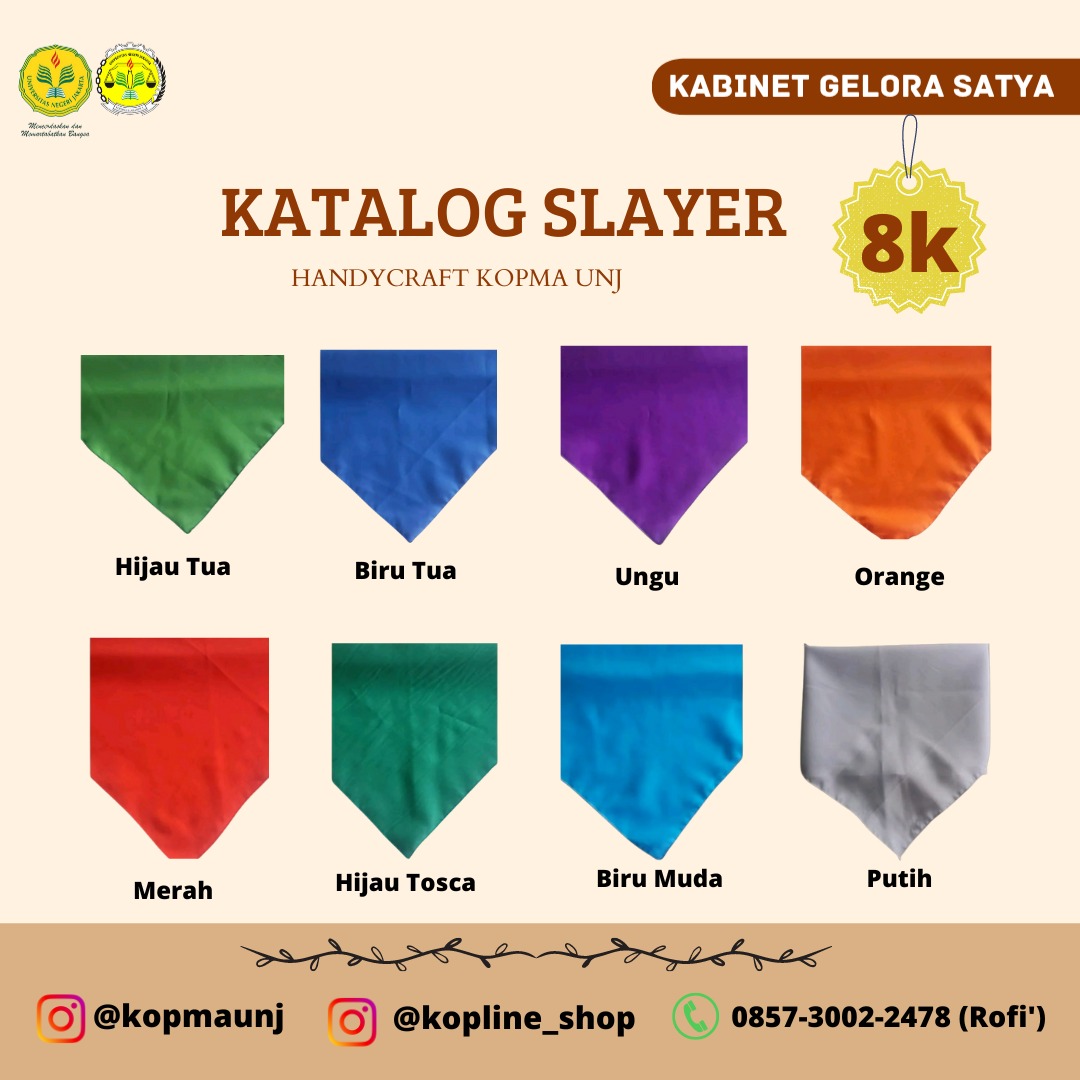 From: kopma UNJ
To: maba UNJ

Hallo teman-teman, bagi yang mau beli slayer untuk pkkmb bisa nih beli di kopma, untuk pemesanannya bisa hubungi cp yang ada di katalog yaa, terima kasih.🙏🏻