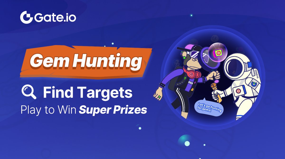 Gate's tweet photo. 🕹https://t.co/8kWqgEeplL Gem Hunting Game

🎁Top players in each level can win rewards
Many more prizes to be unlocked!

🔍Play the Game to Win Big:
Open #Gateio app ➜ Click [Gem Hunt] icon/homepage banner
➜ https://t.co/6aNlGwkoI0

🔗Detail: https://t.co/iKFgvqKaUQ https://t.co/tM4toNAN06