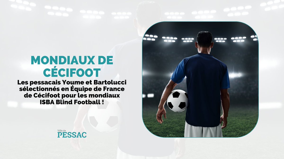 Villedepessac's tweet photo. ⚽ #Handisport : Du 15 au 18 août, c'est les Championnats du monde de Cécifoot !

Nos 2 pessacais Youme et Bartolucci sont sélectionnés en Équipe de France 🇫🇷 pour nous représenter lors des mondiaux 💪 🏅
@IBSAB1Football
@cecifootoff

📢 Suivre le live : https://t.co/zFaVIjthaC https://t.co/q8mNDuzObf