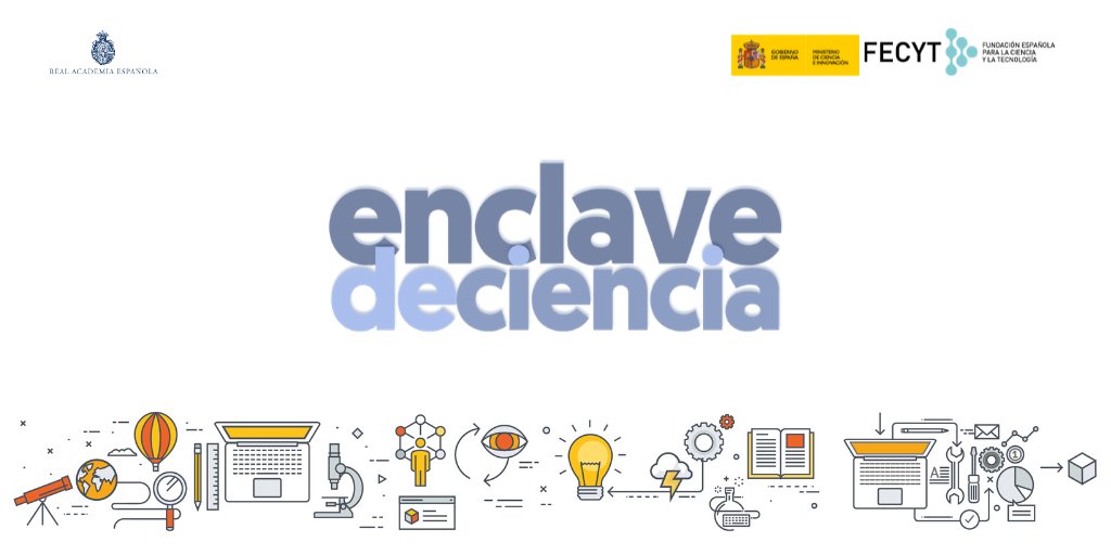 RAEinforma's tweet photo. Conozca Enclave de Ciencia, la plataforma de servicios lingüísticos del vocabulario científico-técnico que nace de la colaboración entre @RAEinforma y @FECYT_Ciencia para fomentar la comunicación y divulgación científica en español: https://t.co/U0KpGAIy7z. https://t.co/doXfWKZoGb
