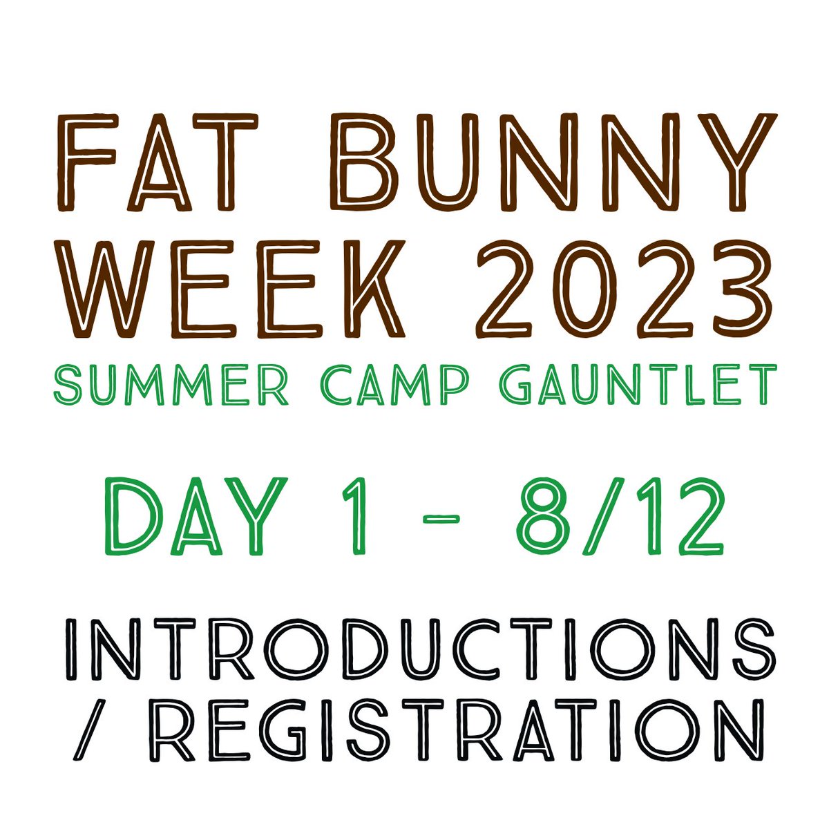 FatBunnyAgenda's tweet photo. Day 1 - Aug 12: Introductions / Registration

Go ahead and introduce yourself to a few new friends! Summer is always better when you've got some other bunny buddies to enjoy it with. https://t.co/1lvOAOreVP