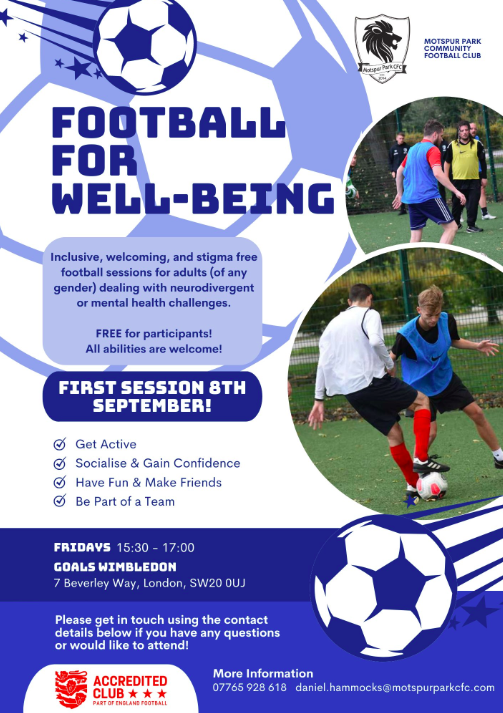 Football for Well-being is coming soon! ⚽️

<a href="/MotspurParkCFC/">Motspur Park C.F.C.</a> are running FREE football sessions for neurodivergent adults and those dealing with mental health challenges. 
 
Location: Goals Wimbledon

#disabilityservice #mentalhealthservice #Wimbledon