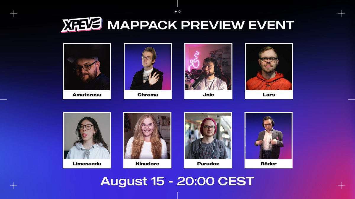 And here's the final batch of content creators and pro players participating in our #XPEvo Mappack Preview Event:
@TmAmaterasu, @ChromaEUW, @Jnic_TM, @Larstm_, @iLimerencia, @Ninadores, @ParadoXonCSGO and @Roeder2033!

Don't miss the action on Tuesday, 20:00 CEST!