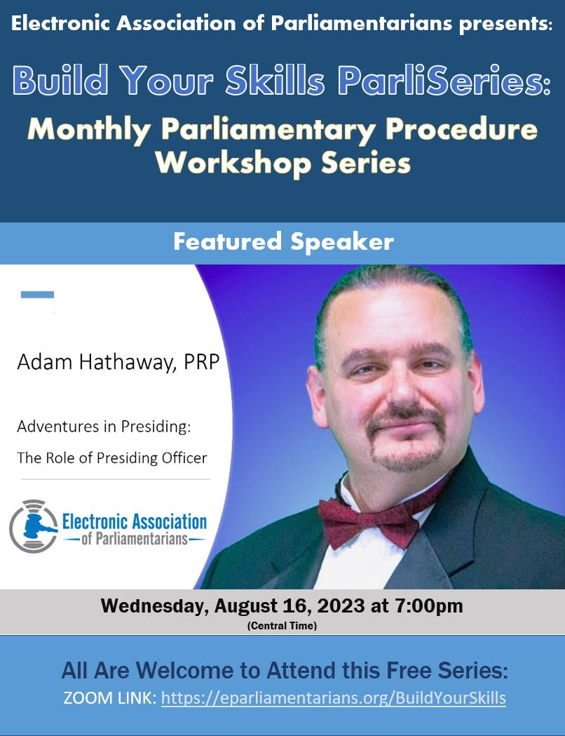 EAPparl's tweet photo. WEDNESDAY! Come learn about presiding with Adam Hathaway, PRP, at EAP's next ParliSeries! August 16 at 7 p.m. CT. See you at https://t.co/66JoLIbFiY! #EAP #AdamHathaway https://t.co/tFlAKbQe0u