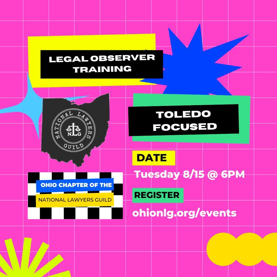 OhioNLG's tweet photo. We need Legal Observers in Toledo! We will be having a training this Tuesday, August 15th from 6-7PM. 

Register today at https://t.co/4nHlWl1n75! https://t.co/V3BIcOPD1J