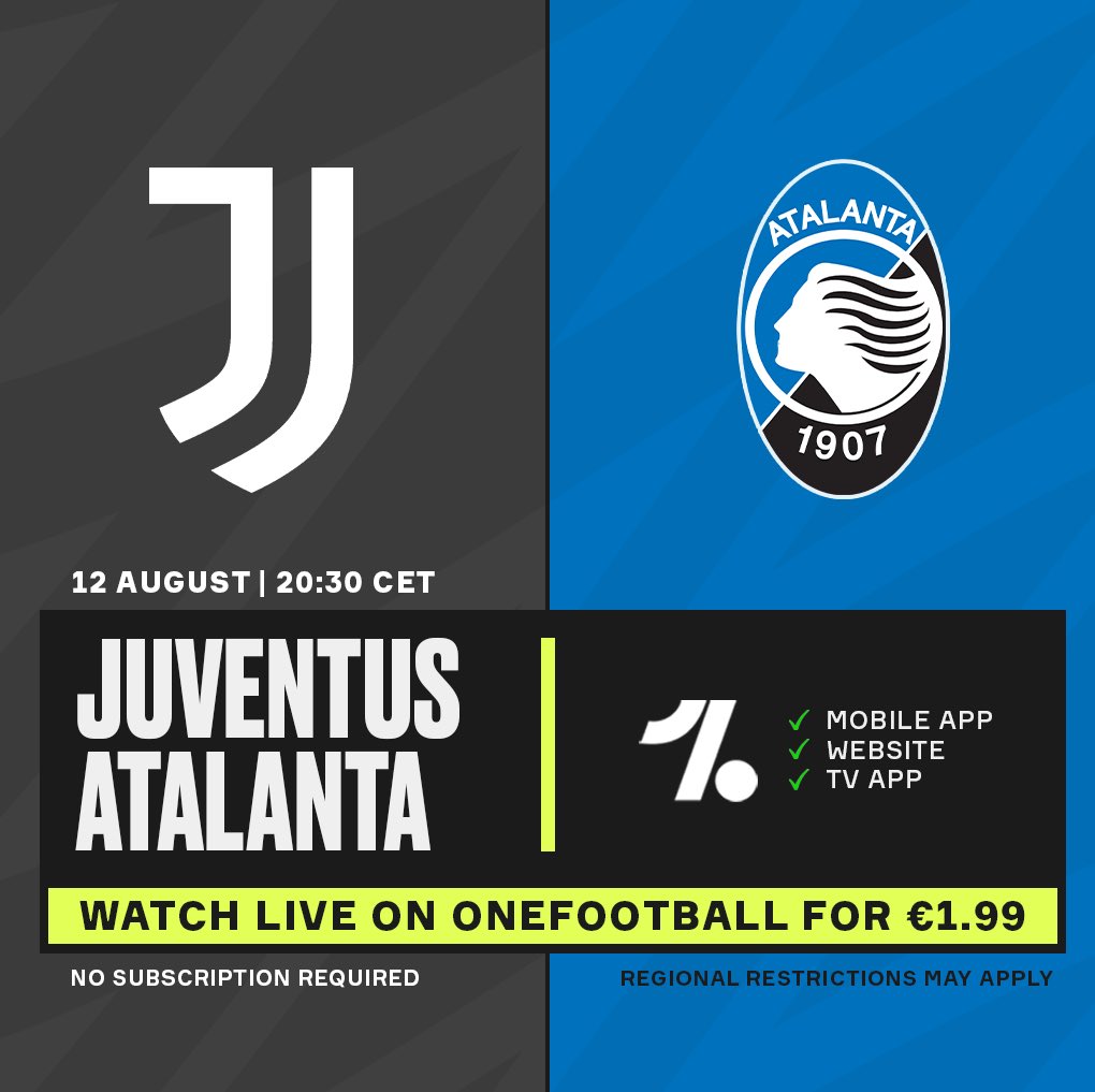 ⚽️ @juventusfc vs. @Atalanta 🗓️ 12th of August - 20:30 CET ✅ Live and exclusively on OneFootball 🌎 Available worldwide (excl. Italy and China) 📲 Pay-per-View @ €1,99 📺 OneFootball Mobile App, Connected TV App and Website google.com/url?q=https://…