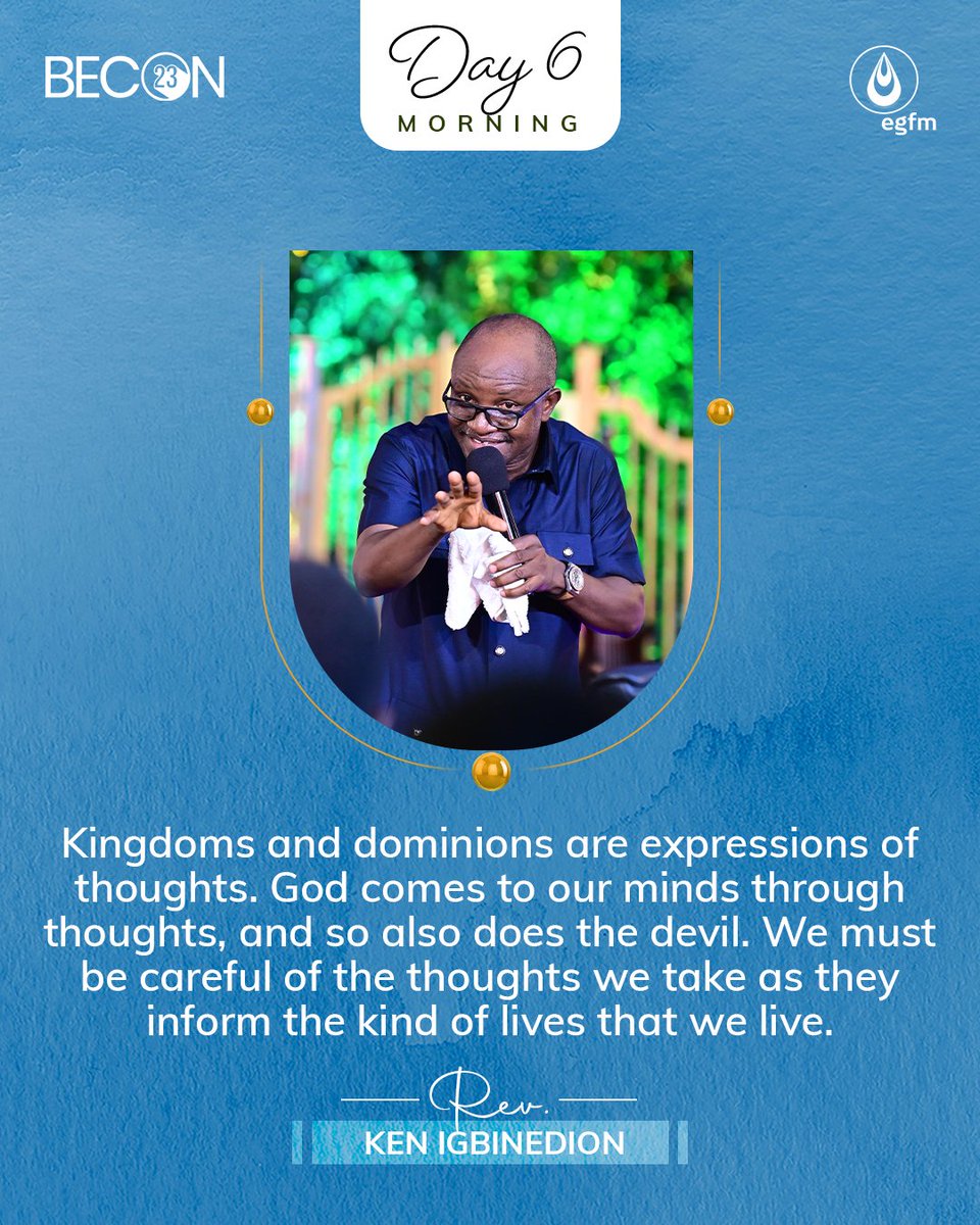 EGFMfountain's tweet photo. Below are some excerpts from the ministration of God's Word by Rev. Ken Igbinedion at #BECON23 Day 6 Morning Session.   
#RevKen #BECON23 #EGFM https://t.co/QfjClUErnN