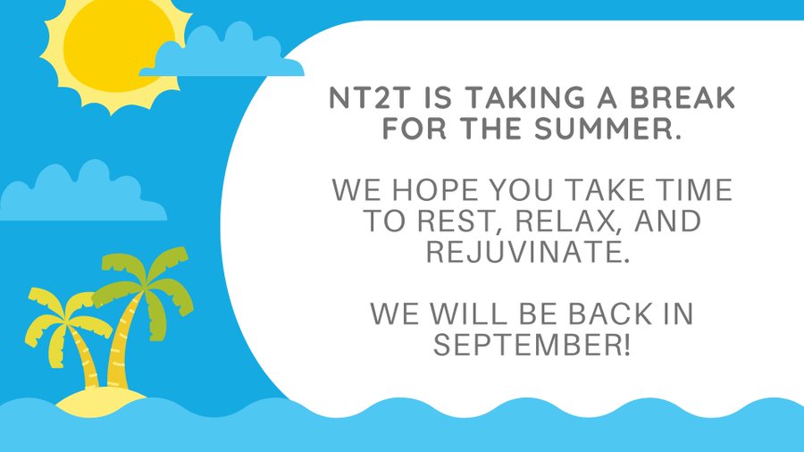 #Nt2t remains on our summer break. Enjoy your weekend everyone!