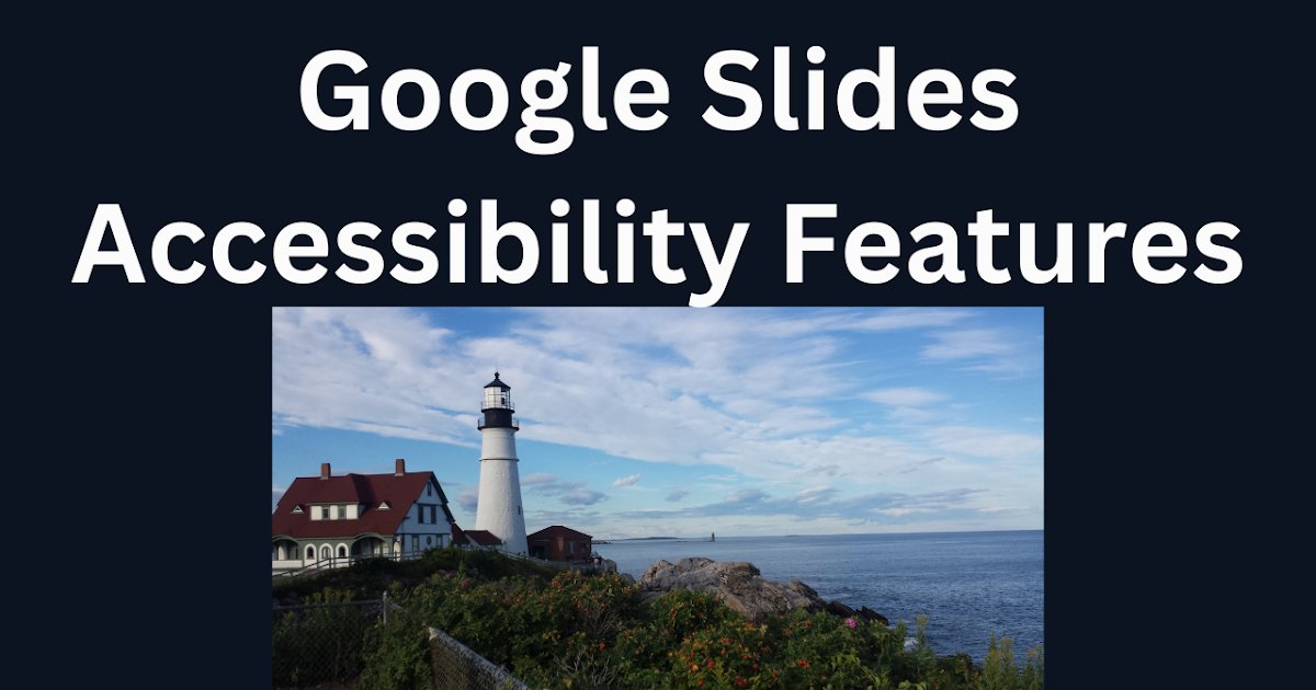 VMReed's tweet photo. Three Google Slides Accessibility Features You Should Know How to Enable https://t.co/YR7JFWi40c https://t.co/oe9kahiKTw