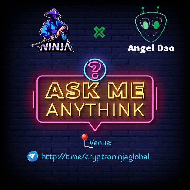 🔔 AMA Announcement 🔔

We’re hosting our #AMA session on 15th August at 1 PM UTC⏰

👨🏻‍💼 Guest: Jesse Dao ( CMO Of Angel Dao) 

Phase 1: Questions from Crypto Ninja 
Phase 2: Question from  Telegram

🏆 Total: $50  $ANA 

📍 Venue: t.me/cryptroninjagl…

⛔️ Do NOT miss out!
