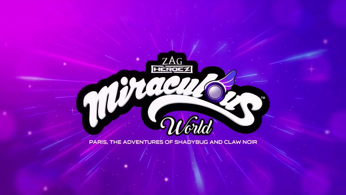 MIRACULOUS WORLD: PARIS 2 