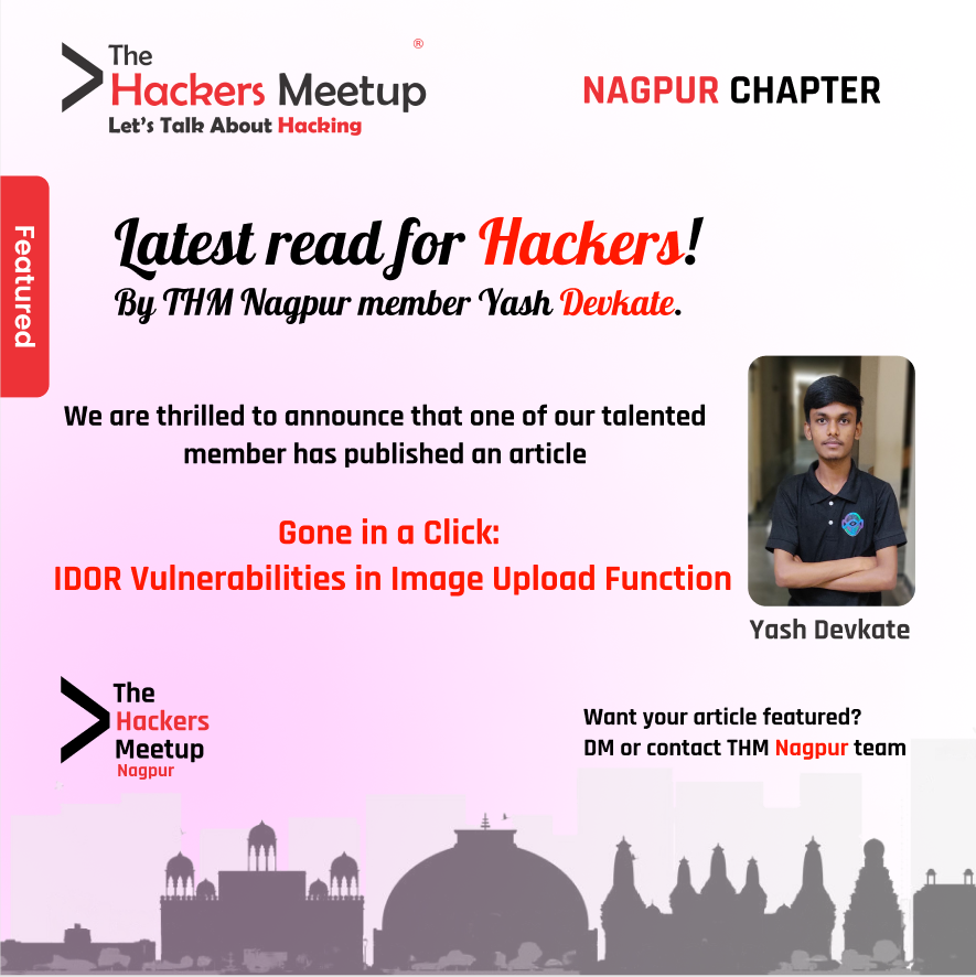Hey hackers and cybersecurity enthusiasts! 🌟 
Check out <a href="/rootxyash/">Yash Devkate 🇮🇳</a>  latest article on "Gone in a Click: IDOR Vulnerabilities in Image Upload Function." 📸🚀
medium.com/@rootxyash/gon…

 #CyberSecurity  #HackersMeetupNagpur #IDORVulnerabilities