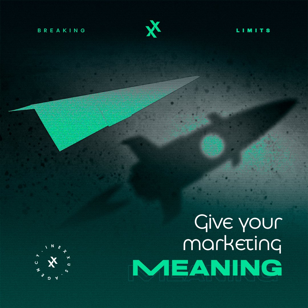 Give your marketing meaning. 💫✨
#MeaningfulMarketing #BuildingBrands #AuthenticContent #iNexxusGlobal