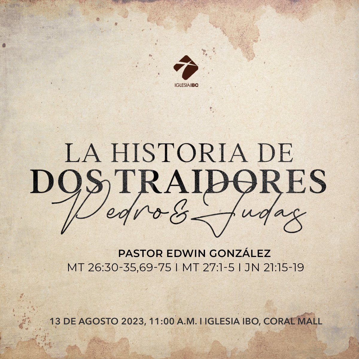 ¡Bendiciones Iglesia!

«La historia de dos traidores; Pedro y Judas», por el pastor Edwin González, es el tema que en que estaremos meditando en la exposición bíblica de nuestro servicio dominical. 

¡Ven con tus invitados, y adoremos juntos al Señor!
📍Iglesia IBO | Coral Mall