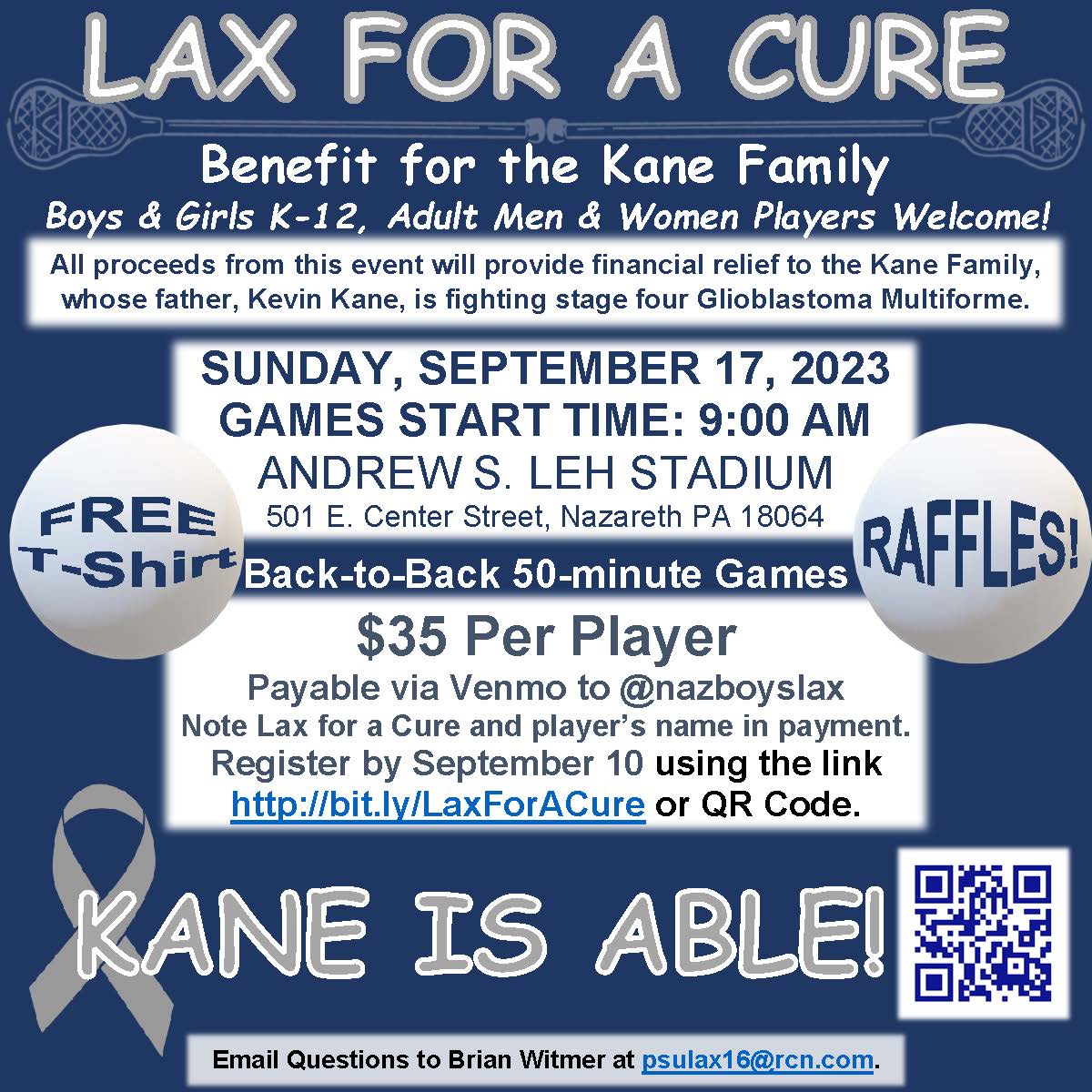 Please come out on Sunday, September 17 to support the Kane Family! Share and register before September 10. **No player to register, but still want to help? Venmo <a href="/nazboyslax/">NHS Boys Lacrosse</a> and add note “Kane Family Donation.”**