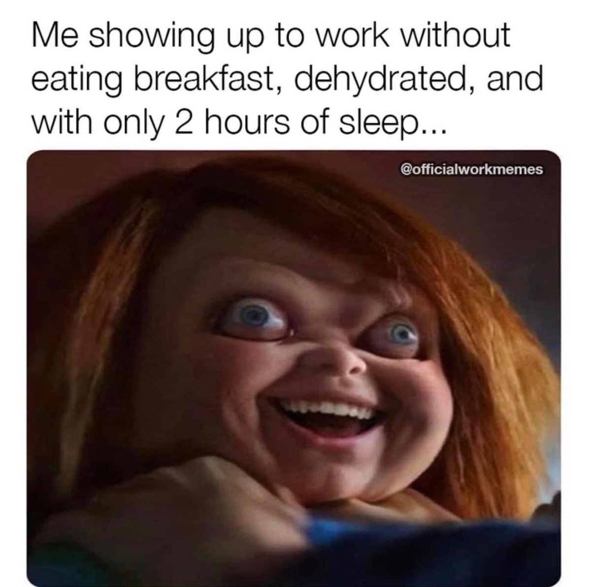 Somehow I still manage to do this when I work at 5pm 😂