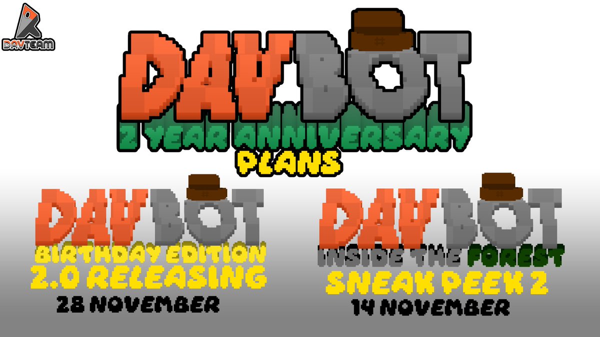davteam_'s tweet image. here are the Plans For DAVBOT 2 Year Anniversary Month (November 2023) #DAVBOT #Announcements