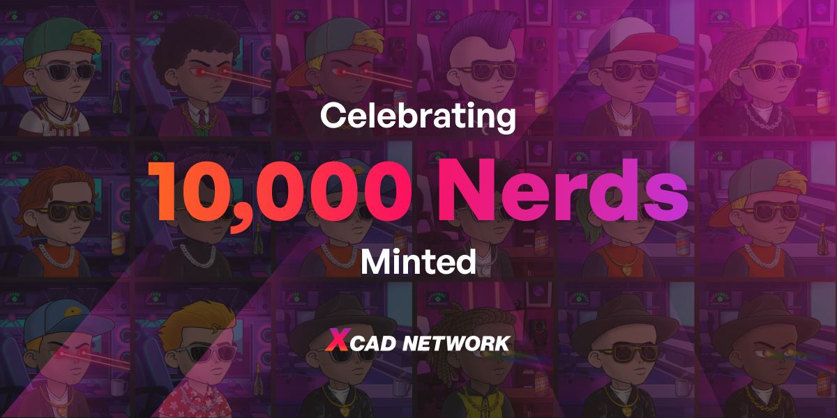 XcademyOfficial's tweet photo. Over 10,000 Nerds have now been minted 🥳 https://t.co/8Y36TwqNku
