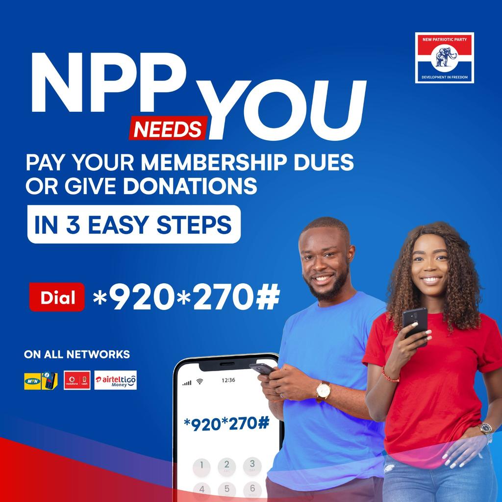 When last did you pay your NPP membership dues?

Dial *920*270# and follow the prompt.