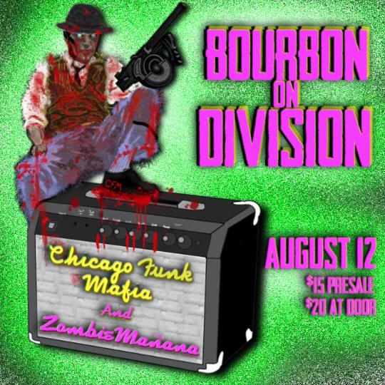 BourbonChicago's tweet photo. 😎🧟 Tonight! 😎🧟
Prepare for a night of undead beats and funky treats! 🎵 Join us at Bourbon on Division as @ChiFunkMafia &amp; @ZombieManana unleash their grooves and rock the stage!✨ See ya on the dance floor!

🎟️: https://t.co/FMKL8hjo8r
Doors @ 8:30 PM / Music @ 9:30 PM https://t.co/vwLNfP5T0J