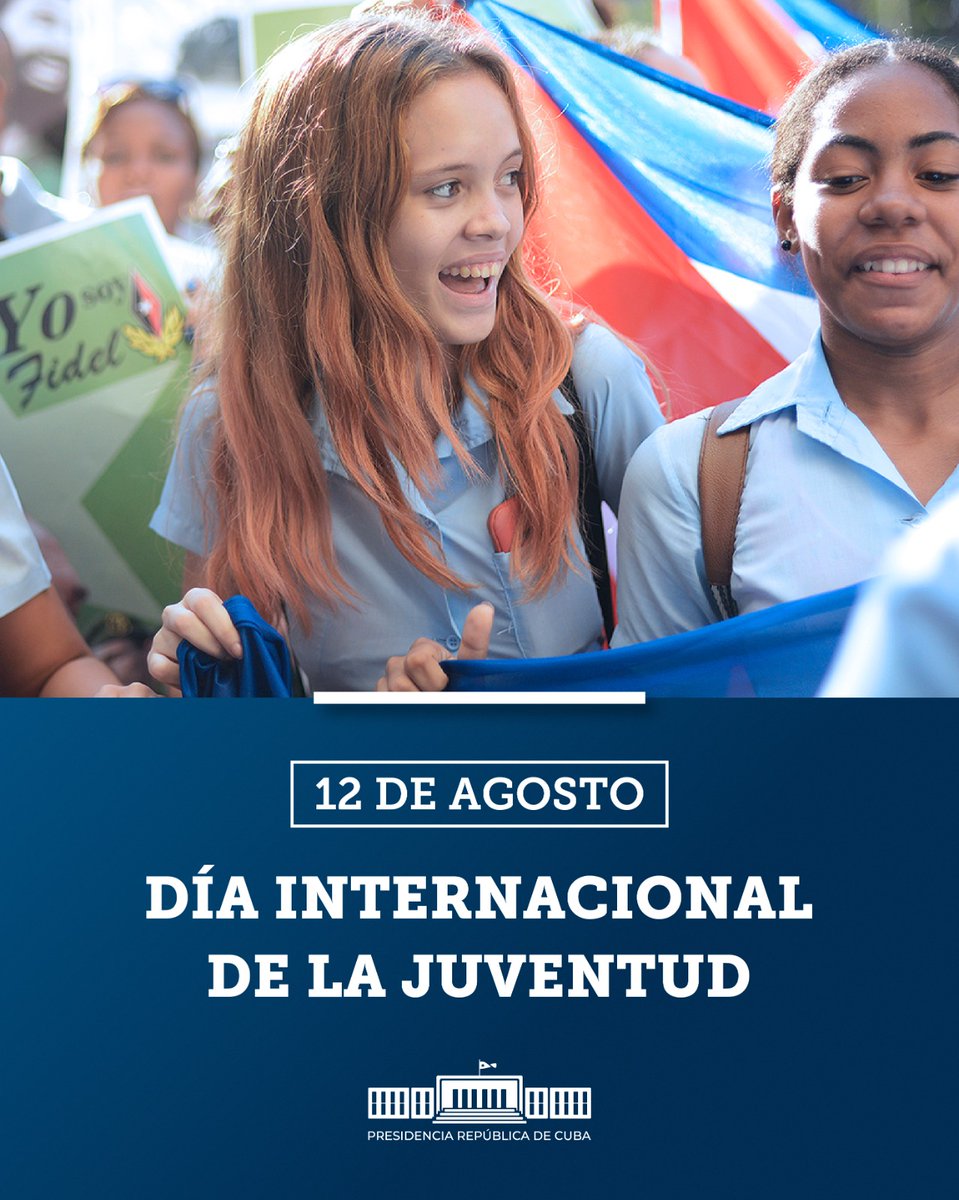 #DiaInternacionalDeLaJuventud, una celebración de la vida, de los sueños, del futuro convertido en presente. Los felicito y nos felicitamos por la excelente juventud cubana. #Cuba 🇨🇺