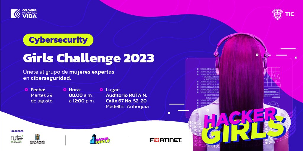 Las #HackerGirls llegan a Antoquia, #MinTIC, Ruta N y Fortinet te invitan este 29 de agosto a vivir la experiencia de un ciberataque en tiempo real en el cybersecurity Girls Challenge. 

Conoce los requisitos e inscríbete aquí ➡️ forms.office.com/r/qFniK7a1cj
