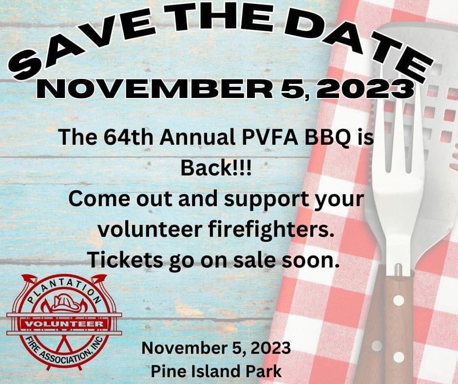 PlantationFLA's tweet photo. Save the Date!

64th Annual PVFA BBQ is back November 5th!! 

@PlantationFire https://t.co/m991FWfvlS