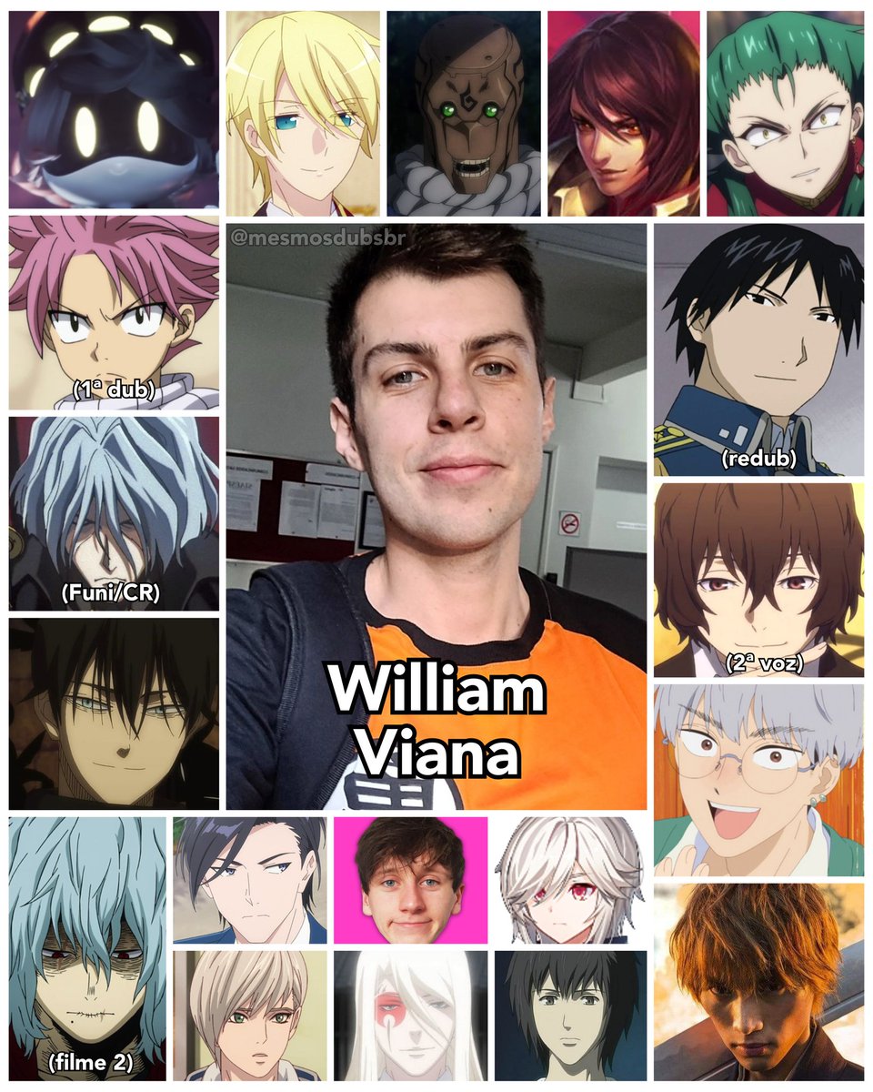 Personagens Com os Mesmos Dubladores! on X: De suas raízes em fandubs, o  fantástico dublador e diretor William Viana tá arrasando demais em seus  trabalhos! William é conhecido por dublar o Natsu