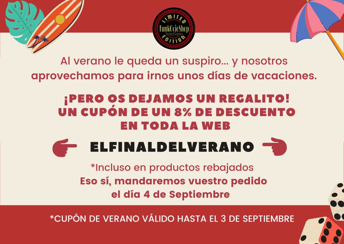 Al verano le queda un suspiro y nosotros aprovechamos para irnos unos días de vacaciones, pero os dejamos un regalito un cupón de un 8% de descuento en toda la web, incluso en productos rebajados, eso sí , mandaremos vuestro pedido  el día 4 de Septiembre justo cuando el cupón