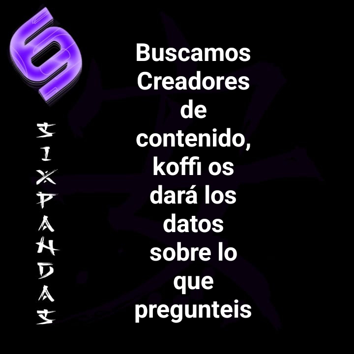¿Eres creador de contenido y estas buscando equipo?

Esta es vuestra oportunidad de formar parte de nuestra familia #SixPandaseSports 💜💜

Si estáis interesados, contactar con Koffi, el CEO mediante discord/twitter 
Discord: Koffi#9932
Twitter: @SIXP_Koffi