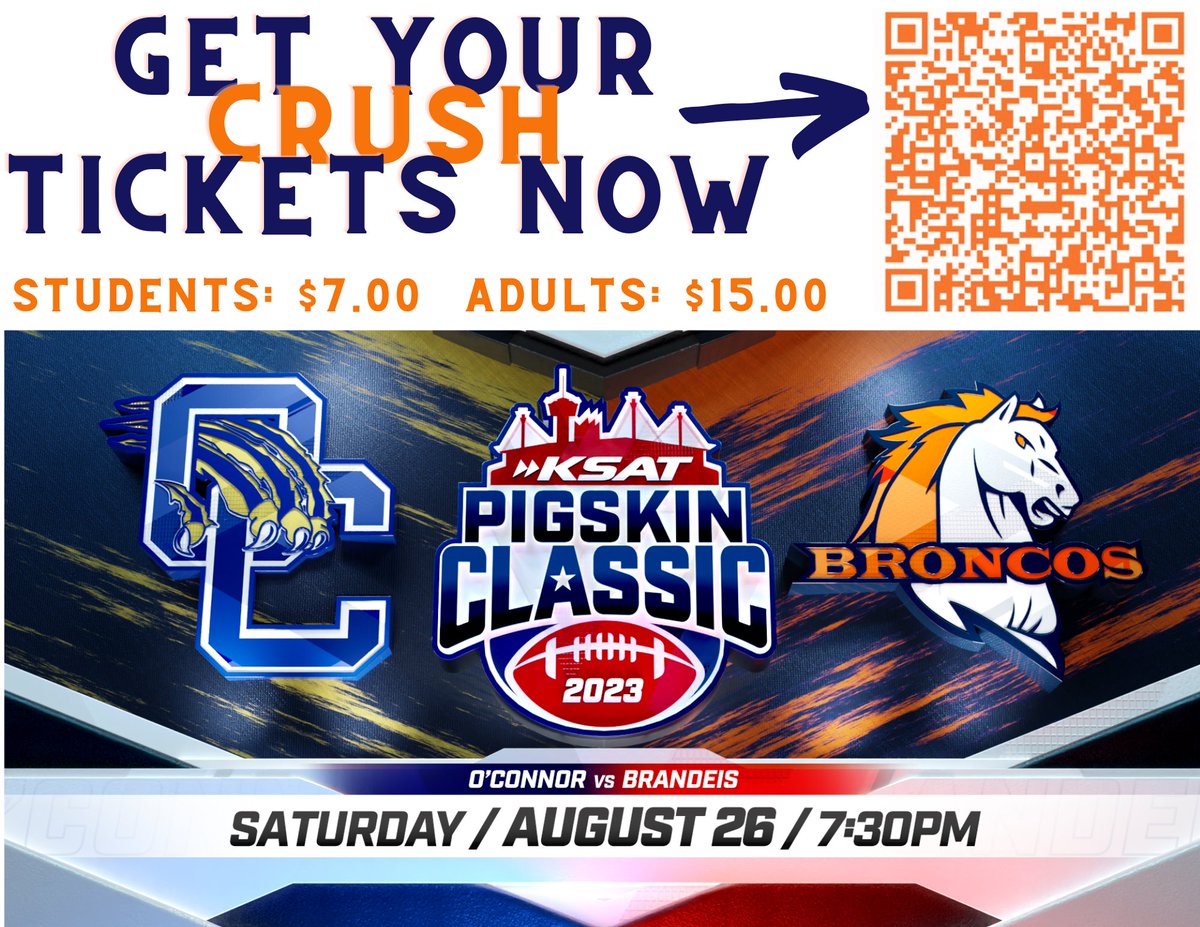 Brandeis High School (@nisdbrandeis) on Twitter photo 📢We are only TWO WEEKS away from our annual CRUSH 🧡🏈💙game versus <a href="/NISDOConnorHS/">O'Connor High School</a>! Tickets to the game are on sale now at bit.ly/BHSCRUSHtickets.
🆚<a href="/ocpantherfb/">OC Panther Football</a>
📍Alamodome
📅August 26, 2023
🕘7:30 PM
#CRUSHoc #TEAMBrandeis #RepTheB
@geriberger08 <a href="/BroncosBrandeis/">Brandeis Broncos Athletic Booster Club</a> <a href="/SaBrandeis/">Broncos Country 🐎</a> 📢We are only TWO WEEKS away from our annual CRUSH 🧡🏈💙game versus <a href="/NISDOConnorHS/">O'Connor High School</a>! Tickets to the game are on sale now at bit.ly/BHSCRUSHtickets.
🆚<a href="/ocpantherfb/">OC Panther Football</a>
📍Alamodome
📅August 26, 2023
🕘7:30 PM
#CRUSHoc #TEAMBrandeis #RepTheB
@geriberger08 <a href="/BroncosBrandeis/">Brandeis Broncos Athletic Booster Club</a> <a href="/SaBrandeis/">Broncos Country 🐎</a>