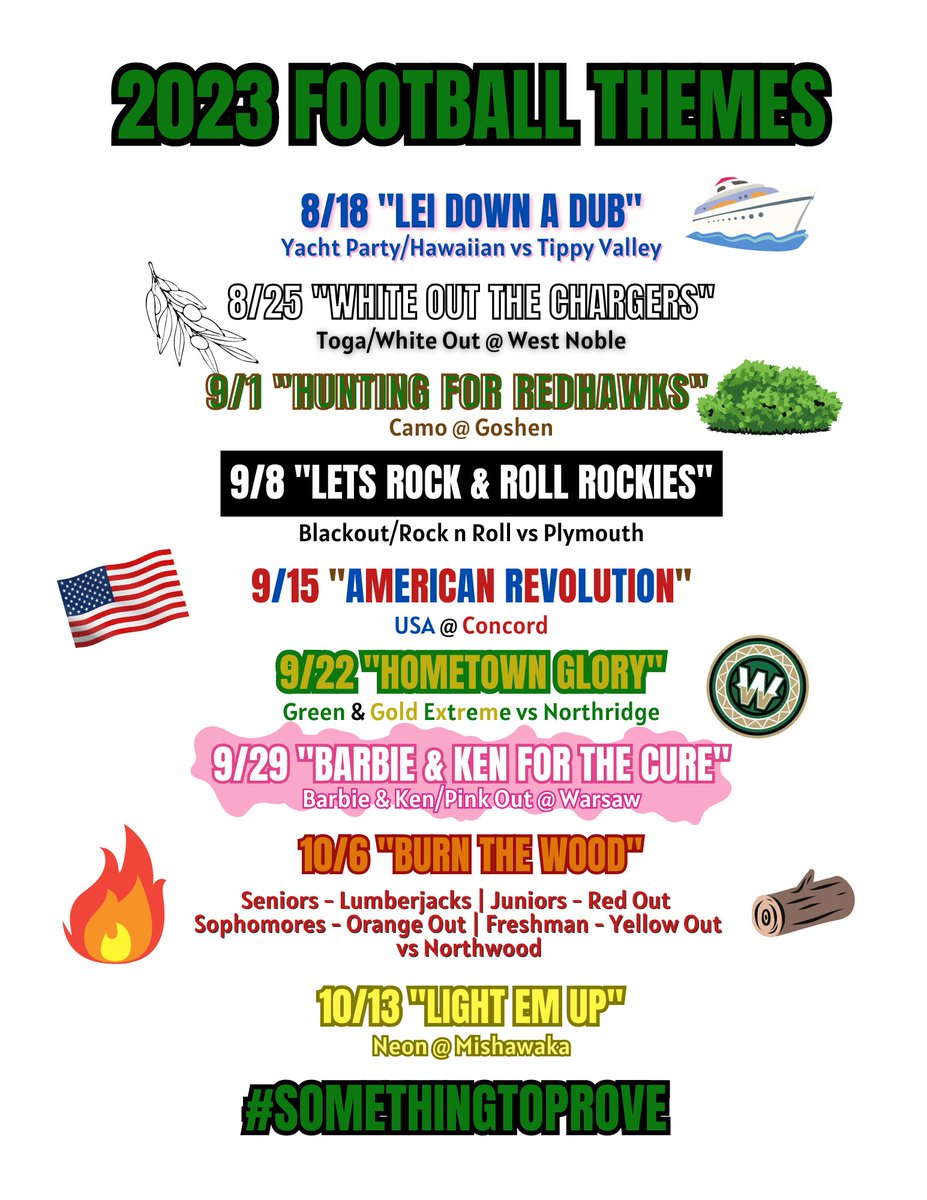 WawaseeCB's tweet photo. Here are your 2023 football themes!! Lets pack the student section, get loud, and show out‼️‼️ #somethingtoprove #WeAreWawasee https://t.co/0dRkPm3Z4R