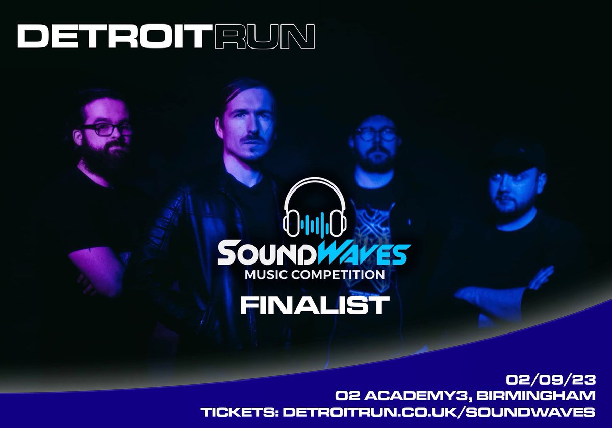 Detroit Run (@detroitrun_band) on Twitter photo In a few weeks we take the stage at <a href="/O2AcademyBham/">O2 Academy Birmingham</a> for the Soundwaves Music Competition Final!
Tickets available via <a href="/TicketmasterUK/">ticketmasteruk</a>
Link ⬇️⬇️
detroitrun.co.uk/soundwaves
We look forward to a night of incredible artists!
See you there! 🤘🔥
#gig #concert #musiccompetition In a few weeks we take the stage at <a href="/O2AcademyBham/">O2 Academy Birmingham</a> for the Soundwaves Music Competition Final!
Tickets available via <a href="/TicketmasterUK/">ticketmasteruk</a>
Link ⬇️⬇️
detroitrun.co.uk/soundwaves
We look forward to a night of incredible artists!
See you there! 🤘🔥
#gig #concert #musiccompetition