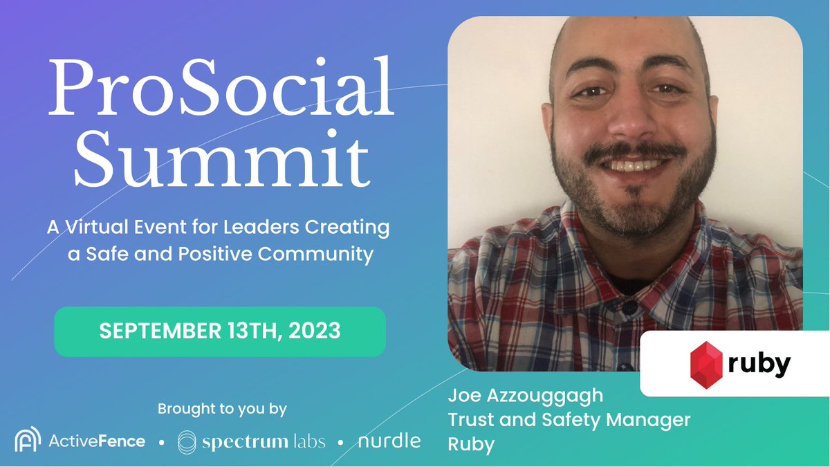 📣 Joe Azzouggagh, Trust and Safety Manager at @ruby has joined the ProSocial Summit speaker lineup! Register here to join Joe and other leaders in the Trust and Safety space. bit.ly/3qtje7m #trustandsafety #contentmoderation #prosocial